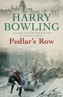 Pedlar's Row : A moving post-war saga of community, sisters and betrayal