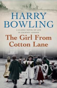 The Girl from Cotton Lane : A gripping 1920s saga of life in the East End (Tanner Trilogy Book 2)