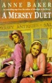 A Mersey Duet : A moving saga of love, tragedy and powerful family ties