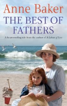 The Best of Fathers : A moving saga of survival, love and belonging