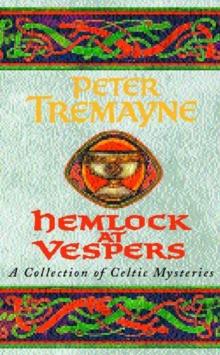 Hemlock at Vespers (Sister Fidelma Mysteries Book 9) : A collection of gripping Celtic mysteries you won't be able to put down