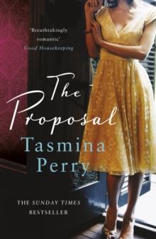 The Proposal : From the bestselling author, a spellbinding tale of a secret love buried in time