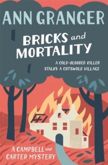 Bricks and Mortality (Campbell & Carter Mystery 3) : A cosy English village crime novel of wit and intrigue