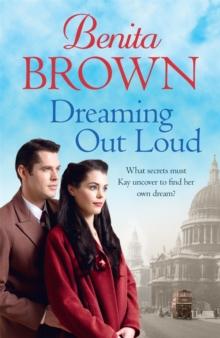 Dreaming Out Loud : Secrets abound in this gripping post-war saga