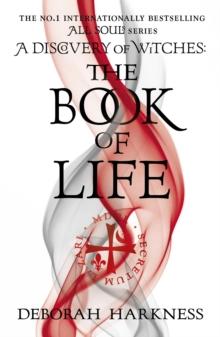 The Book Of Life : (All Souls 3)