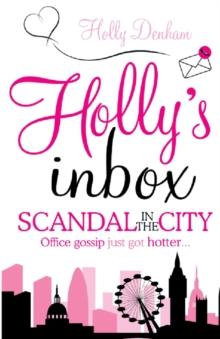 Holly's Inbox: Scandal in the City