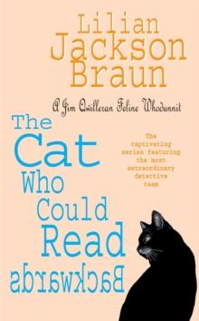 The Cat Who Could Read Backwards (The Cat Who  Mysteries, Book 1) : A cosy whodunit for cat lovers everywhere