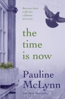 The Time is Now : An unforgettable story that will enchant and enthral