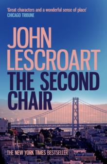 The Second Chair (Dismas Hardy series, book 10) : A courtroom thriller