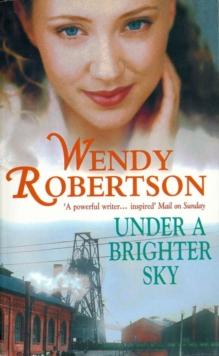 Under a Brighter Sky : A gripping family saga of love and rivalry