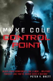 Control Point : A thrilling military fantasy to set your pulse racing