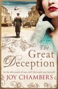 The Great Deception : A thrilling saga of intrigue, danger and a search for the truth