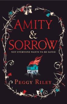 Amity & Sorrow