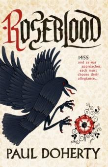 Roseblood : A gripping tale of a turbulent era in English history