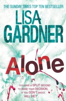 Alone (Detective D.D. Warren 1) : A dark and suspenseful page-turner from the bestselling author of BEFORE SHE DISAPPEARED