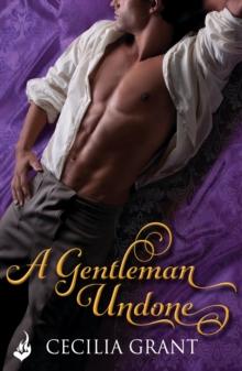 A Gentleman Undone: Blackshear Family Book 2