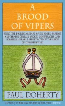 A Brood of Vipers (Tudor Mysteries, Book 4) : A Tudor mystery of murder and espionage