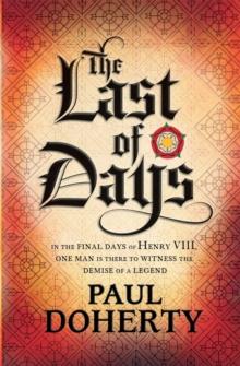 The Last of Days : A gripping mystery of the Tudor Court