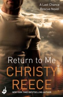 Return to Me: Last Chance Rescue Book 2