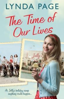 The Time Of Our Lives : At Jolly's Holiday Camp, anything could happen (Jolly series, Book 1)