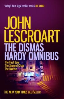 The Dismas Hardy Omnibus : A trio of gripping crime thrillers you won't be able to put down