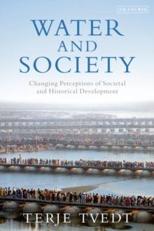 Water and Society : Changing Perceptions of Societal and Historical Development