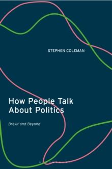 How People Talk About Politics : Brexit and Beyond