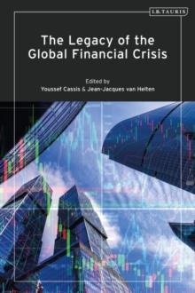 The Legacy of the Global Financial Crisis