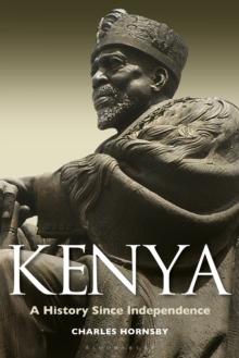 Kenya : A History Since Independence