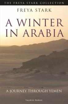 A Winter in Arabia : A Journey Through Yemen