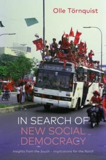 In Search of New Social Democracy : Insights from the South   Implications for the North