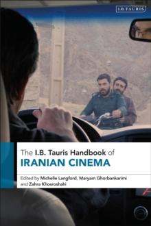 The I.B. Tauris Handbook of Iranian Cinema