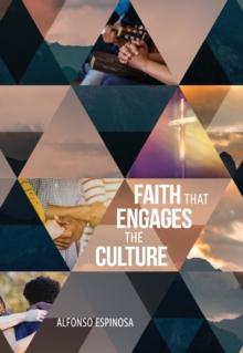 Faith That Engages the Culture