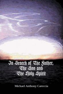 In Search of the Father, the Son and the Holy Spirit