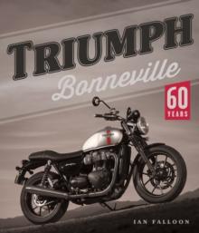 Triumph Bonneville : 60 Years