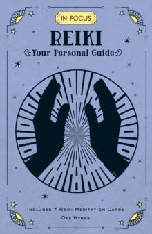 In Focus Reiki : Your Personal Guide