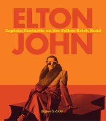 Elton John : Captain Fantastic on the Yellow Brick Road