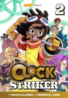 Clock Striker, Volume 2 : The Sharing Society Volume 2