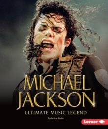 Michael Jackson : Ultimate Music Legend