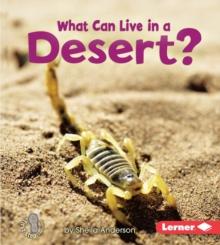 What Can Live in a Desert?