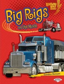 Big Rigs on the Move