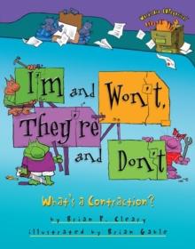 I'm and Won't, They're and Don't : What's a Contraction?