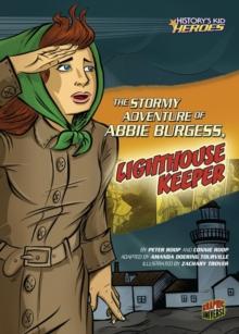 The Stormy Adventure of Abbie Burgess, Lighthouse Keeper