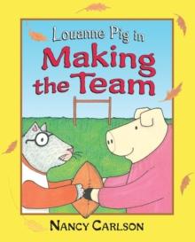 Louanne Pig in Making the Team, 2nd Edition