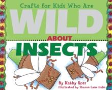 Crafts for Kids Who Are Wild About Insects