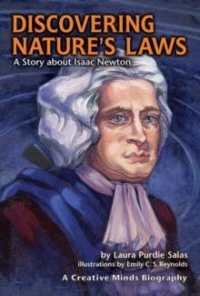 Discovering Nature's Laws : A Story about Isaac Newton