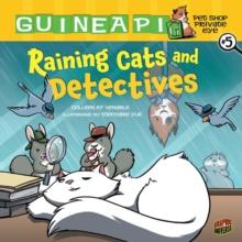 Raining Cats and Detectives : Book 5