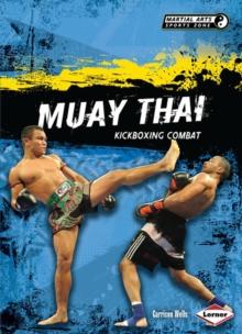 Muay Thai : Kickboxing Combat