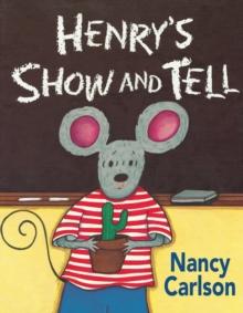 Henry's Show and Tell