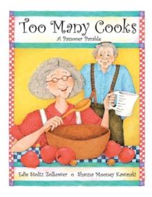 Too Many Cooks : A Passover Parable